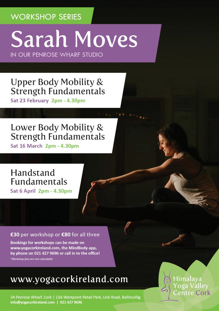 Sarah Moves Workshop Series Himalaya Yoga Valley Cork Ballincollig Yogacity Centre And Online 8859